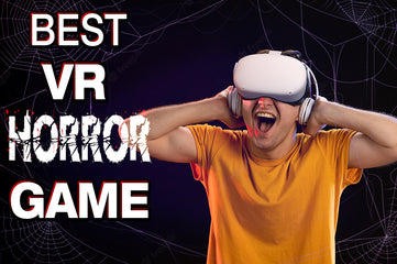 Best Horror VR Games