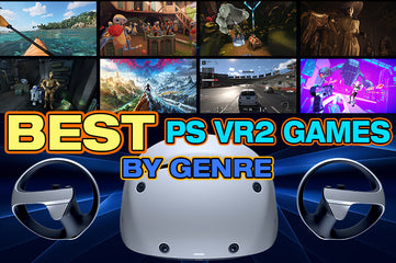 Best PS VR2 Games By Genre